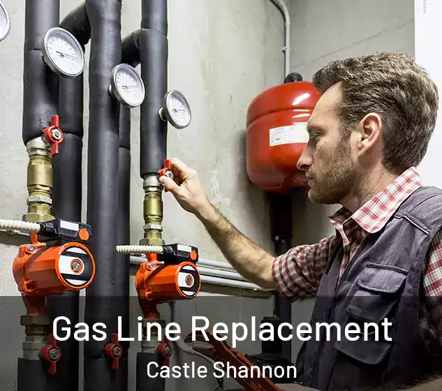  Gas Line Replacement Castle Shannon