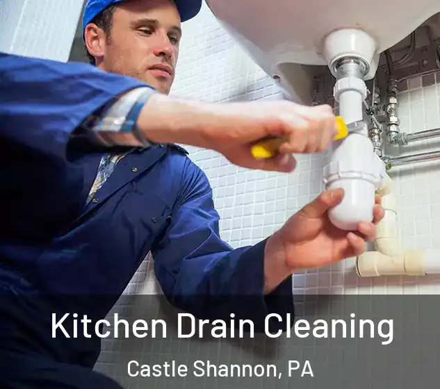 Kitchen Drain Cleaning Castle Shannon, PA