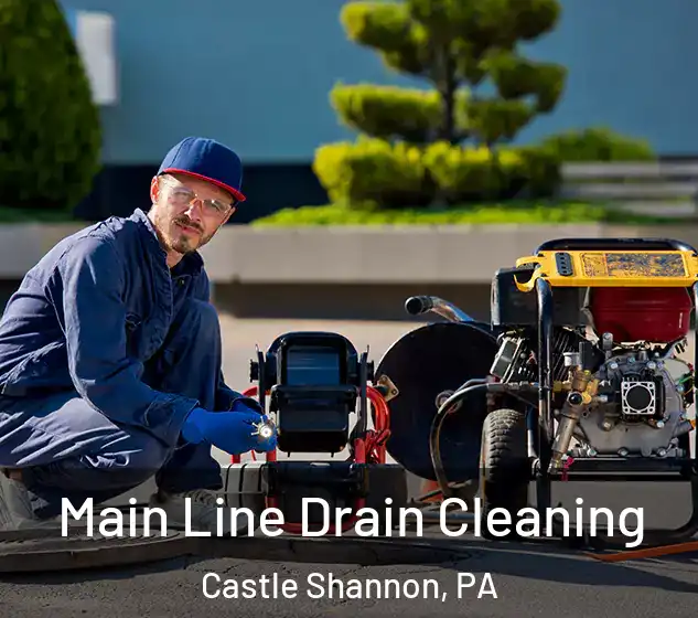  Main Line Drain Cleaning Castle Shannon, PA