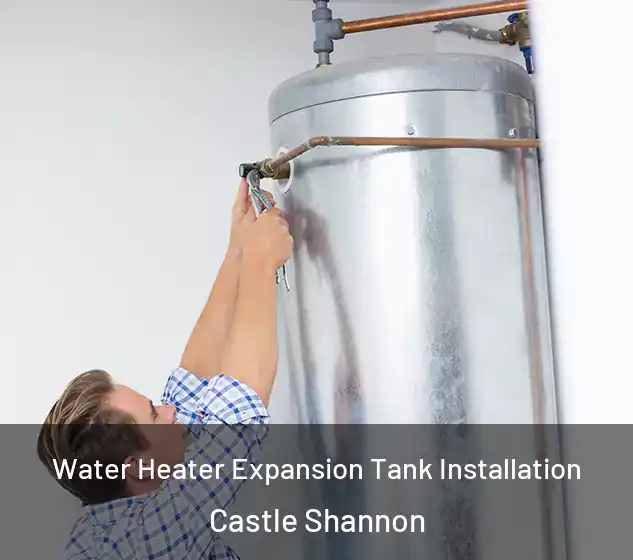  Water Heater Expansion Tank Installation Castle Shannon